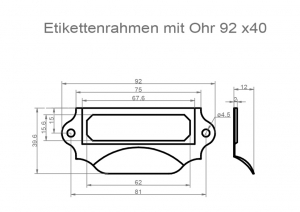 Muschelgriffe + Etikettenrahmen<br>92 x 40 mm<br>Etikett 65 x 20